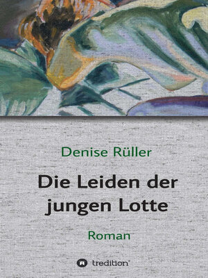 cover image of Die Leiden der jungen Lotte